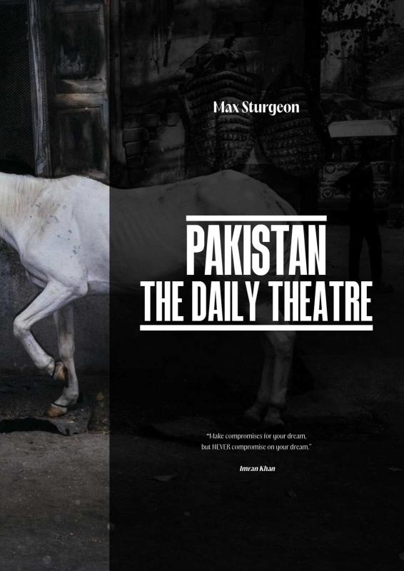 Cities16 - Max Sturgeon – Pakistan, the daily theatre